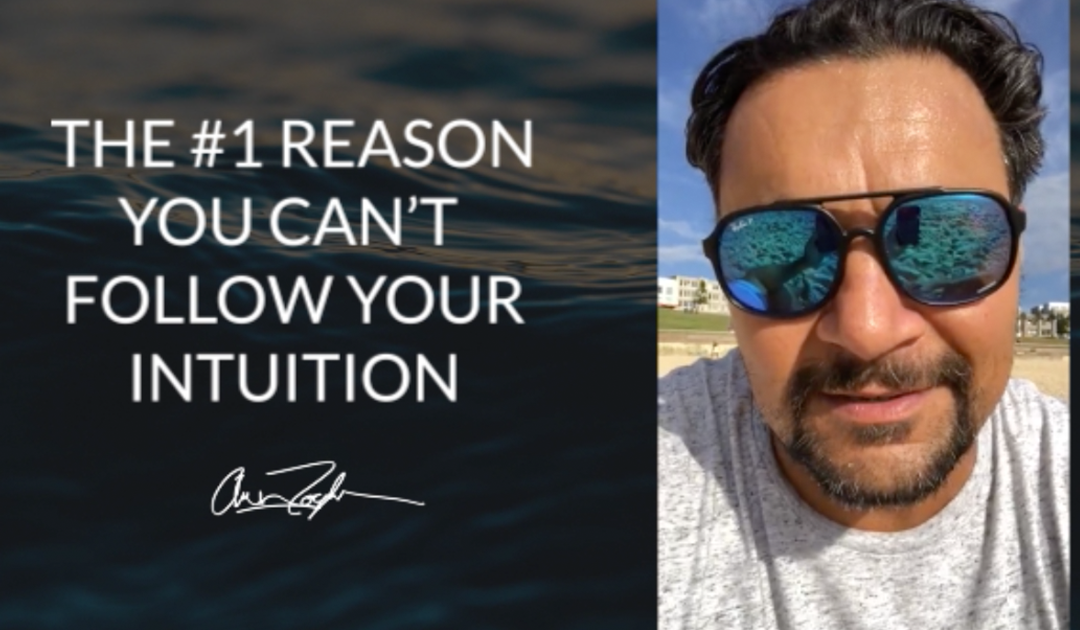 Why You Can’t Follow Your Intuition