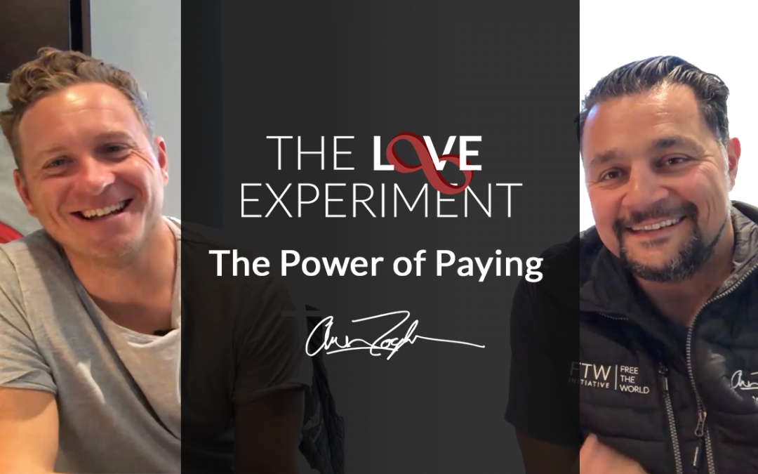 The Love Experiment: The Power of Paying