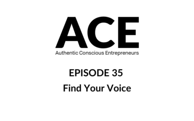 ACE Podcast: Find Your Voice