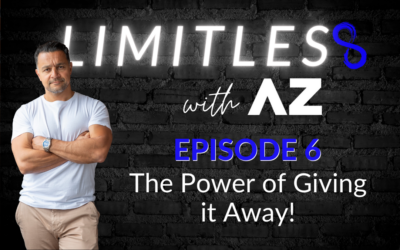 LIMITLESS Podcast: The Power of Giving it Away!