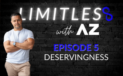 LIMITLESS Podcast: Deservingness